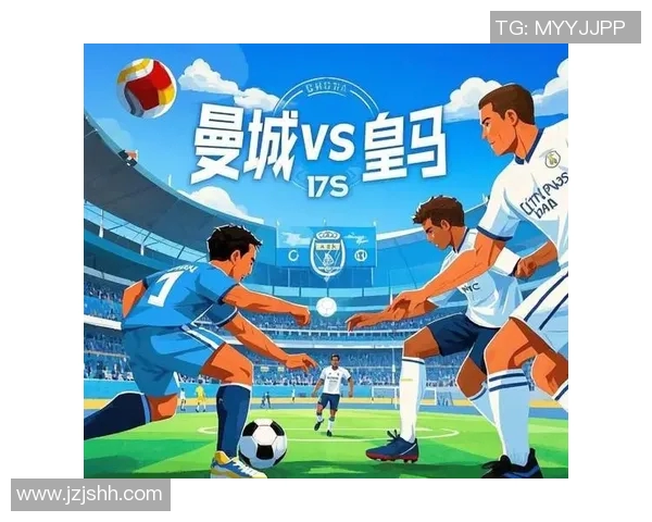 2017年曼城对阵皇马的经典对决回顾与战术分析