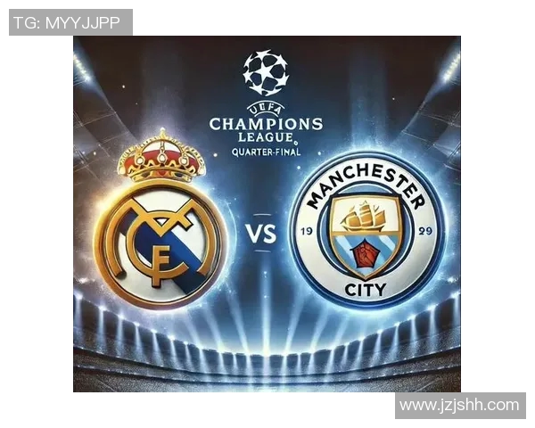 曼城与皇马精彩对决回放全程回顾与赛后分析