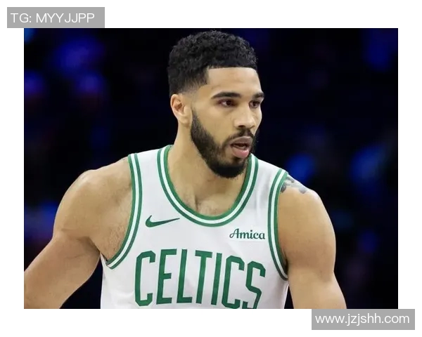 杰森塔图姆如何在NBA赛场上展现出超凡的篮球才华与领导能力