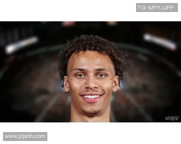 戴森丹尼尔斯:年轻天才在NBA赛场上的崭露头角与未来潜力分析 戴森丹尼尔斯:年轻天才在NBA赛场上的崭露头角与未来潜力分析